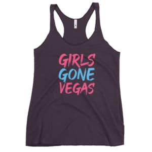 Girls Gone Vegas Women’s Racerback Tank
